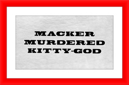 thumbnail of macker murdered kitty god.jpg