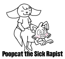 thumbnail of sick rapist Poopcat.jpg