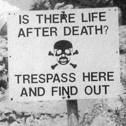 thumbnail of is there life after death trespass here and find out.jpg