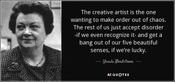 thumbnail of quote-the-creative-artist-is-the-one-wanting-to-make-order-out-of-chaos-the-rest-of-us-just-ursula-nordstrom-61-87-69.jpg
