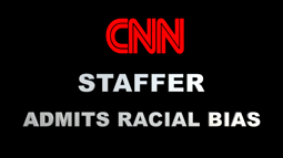 thumbnail of CNN Staffer Admits Racial Bias - Part 2-VonjmLAbAdQ.webm
