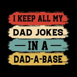 thumbnail of i-keep-all-my-dad-jokes-dad-base-typography-tshirt_540745-108.jpg