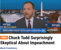 thumbnail of cuck todd skeptical about impeachment.PNG