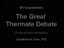 thumbnail of 911 The Great Thermate Debate.mp4