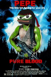 thumbnail of Movie poster like Rambo, PEPE, This time he's fighting for your life, PURE BLOOD.jpeg