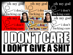 thumbnail of I Don't Care I Don't Give a Shit.png