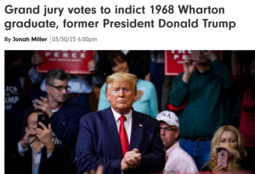 thumbnail of Screenshot 2023-04-06 at 19-13-40 Grand jury votes to indict 1968 Wharton graduate former President Donald Trump.png