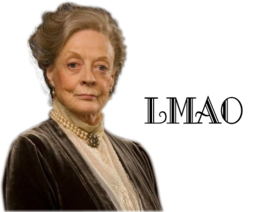 thumbnail of lmao-downton-abbey-edition.png