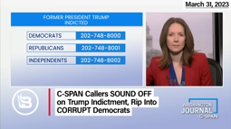 thumbnail of FURIOUS C-Span Callers SCORCH Dems Over Trumps Indictment.mp4