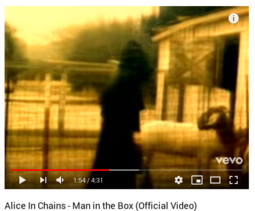 thumbnail of Screenshot_2018-12-05 Alice In Chains - Man in the Box (Official Video) - YouTube(1).png