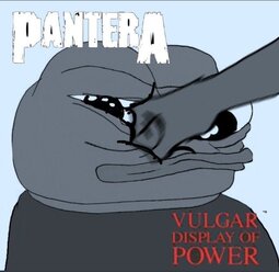 thumbnail of pepe_vulgar_display_of_power.jpeg