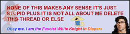 thumbnail of Facist White Knight in Diapers.jpg