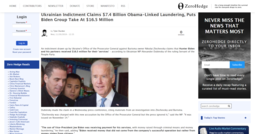 thumbnail of Screenshot_2019-11-20 Ukrainian Indictment Claims $7 4 Billion Obama-Linked Laundering, Puts Biden Group Take At $16 5 Mill[...].png