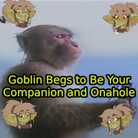 thumbnail of Goblin Begs to Be Your Companion and Onahole (metacoded).ogg