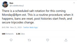 thumbnail of Screenshot_2019-11-21 Ron on Twitter There is a scheduled salt rotation for this coming Monday 8pm est This is a routine pr[...].png