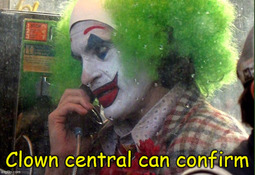 thumbnail of Clown central can confirm.jpg