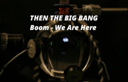 thumbnail of big-bang-we-are-here.png