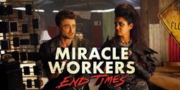 thumbnail of miracle-workers-end-times-preview.jpg