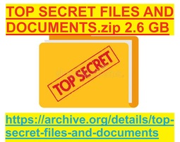 thumbnail of TOP SECRET FILES AND DOCUMENTS.zip 2.6 GB.jpg
