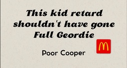 thumbnail of Cooper Full Geordie.jpg