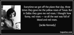 thumbnail of jackie red roses quote.PNG
