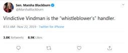 thumbnail of Screenshot_2019-11-22 Sen Marsha Blackburn on Twitter Vindictive Vindman is the “whistleblower’s” handler Twitter.png