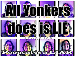 thumbnail of Yonkers only LIES.mp4