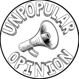 thumbnail of Unpopular opinion.jpg
