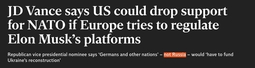 thumbnail of Screenshot 2024-11-09 at 18-04-50 JD Vance says US could drop support for NATO if Europe tries to regulate Elon Musk’s platforms The Independent.jpg