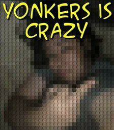 thumbnail of yonkers-crazy 01.mp4