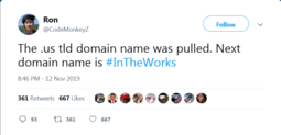 thumbnail of Screenshot_2019-11-13 Ron on Twitter The us tld domain name was pulled Next domain name is #InTheWorks .png