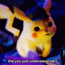 thumbnail of detective-pikachu-did-you-just-understand-me.gif