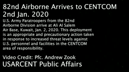 thumbnail of 82nd Airborne arrives in CENTCOM.mp4