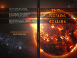 thumbnail of three_worlds_collide___book_cover_by_catophilosophus_d97kwul-fullview.png