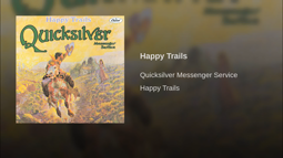 thumbnail of Happy Trails.mp4