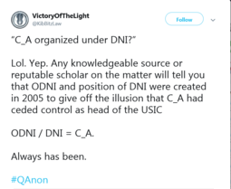 thumbnail of Screenshot_2019-11-14 VictoryOfTheLight on Twitter “C_A organized under DNI ” Lol Yep Any knowledgeable source or reputable[...].png