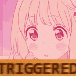 thumbnail of triggered2.gif