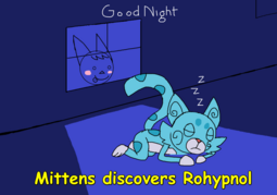 thumbnail of Mittens discovers Rohypnol.png